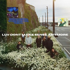 luv dont make sense anymore (brockhampton stains remix and tribute)