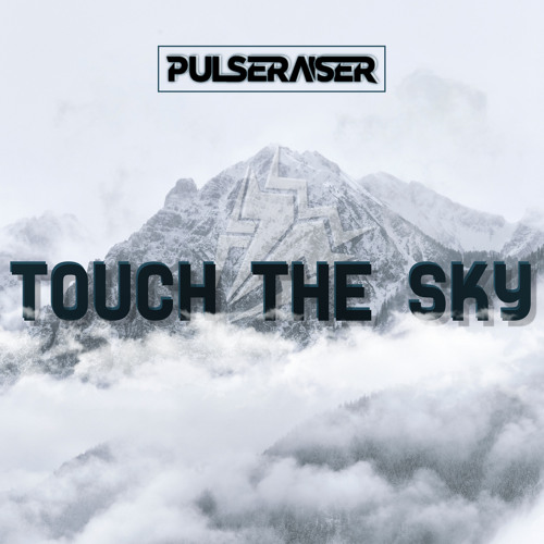 Touch The Sky