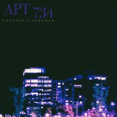 APT 734 (SLOWED)
