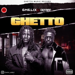 Emelix  Ft D.M Ghetto