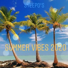Steepo Summer Vibes 2020