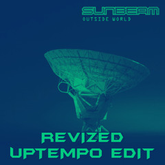 Sunbeam - Outside World [Revized Edit] [FREE DL]