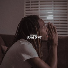 Blame On Me