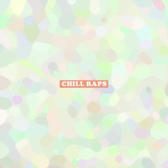 Chill Raps