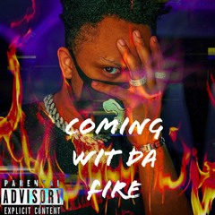Coming With Da Fire By BO$$Dollar$ign Featuring 5ive5iveDa$avageKing