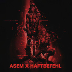 HAFTBEFEHL X ASEM CONAN DER BARBAR (SCHRANZ TECHNO REMIX)