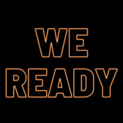 We Ready - @HvBurto @Mo #Stxrz #jerseyclub