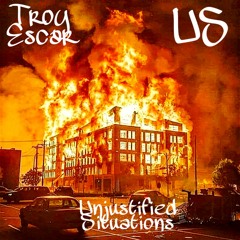 Troy Escar - US #UnjustifiedSituations
