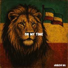 On My Time