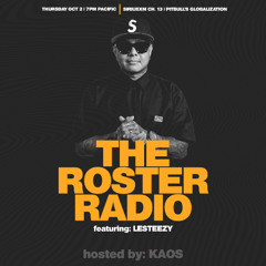 The Roster Radio | LeSteezy