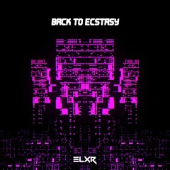 Back To Ecstasy