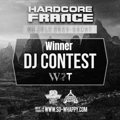 Why T - So W'Happy Festival 2023 - Hardcore France Winner DJ Contest