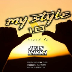 My Style 1.0 by:juanparraDj
