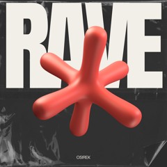 OSIREK - Rave (Extended)
