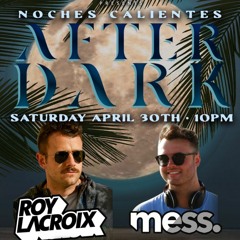 'Palmilla After Dark' Live feat. Roy LaCroix & mess. 04.30.22