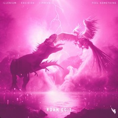 Feel Something x Where have you been x Angels Landing x Execution (Roan Mega Edit)