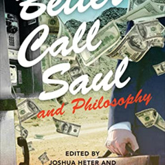 [ACCESS] KINDLE ✔️ Better Call Saul and Philosophy (Pop Culture and Philosophy, 8) by