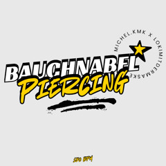BAUCHNABELPIERCING - LOKIMITDERMASKE X MICHEL.KMK TECHNO BOOTLEG 150BPM