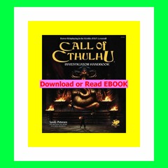 Read ebook [PDF] Call of Cthulhu Investigator Handbook
