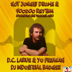 Hot Jungle Drums Voodoo Rhythm (Pounding Like Thunder)