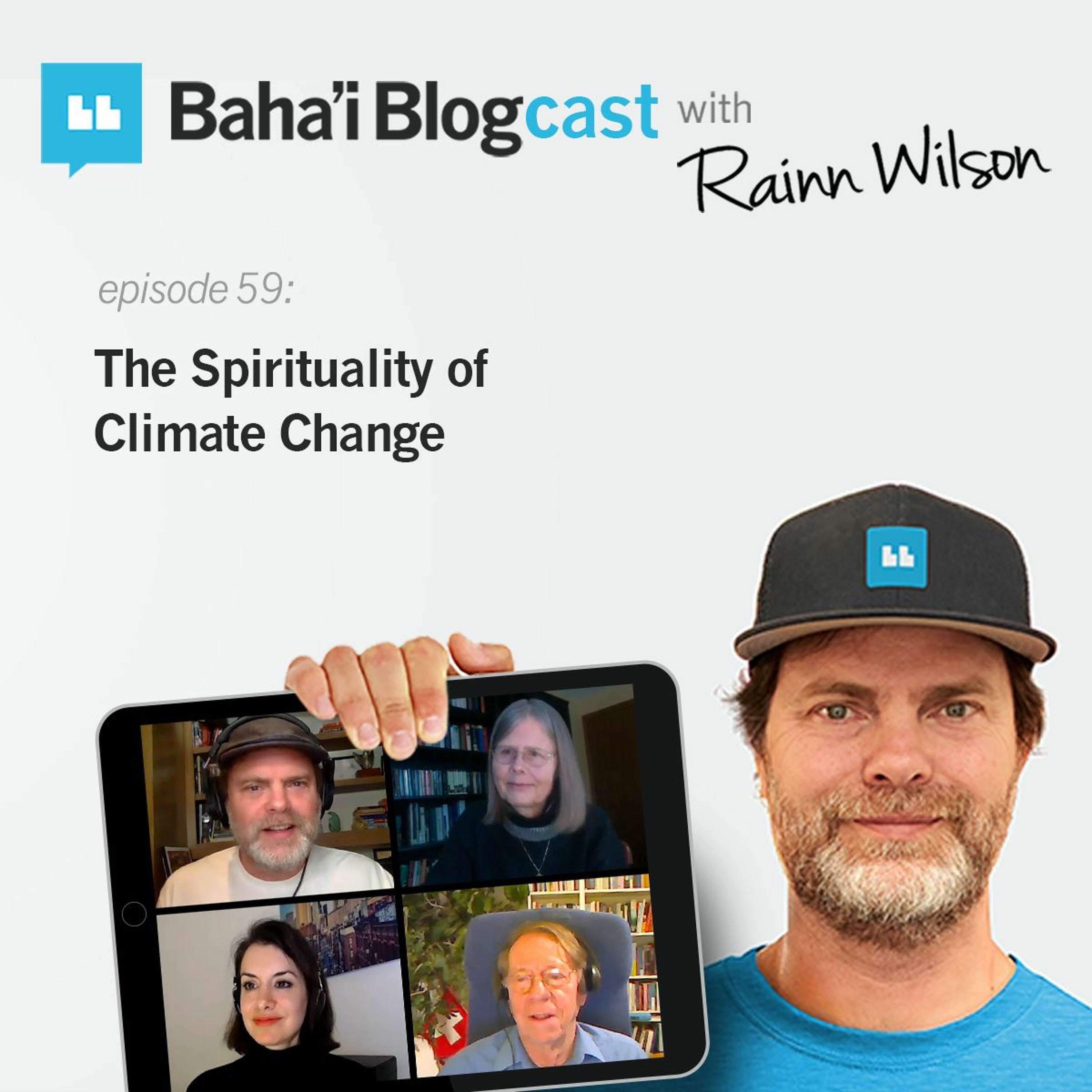 Baha\'i Blogcast with Rainn Wilson