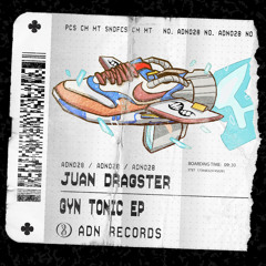Juan Dragster - Gyn Tonic (Original Mix)