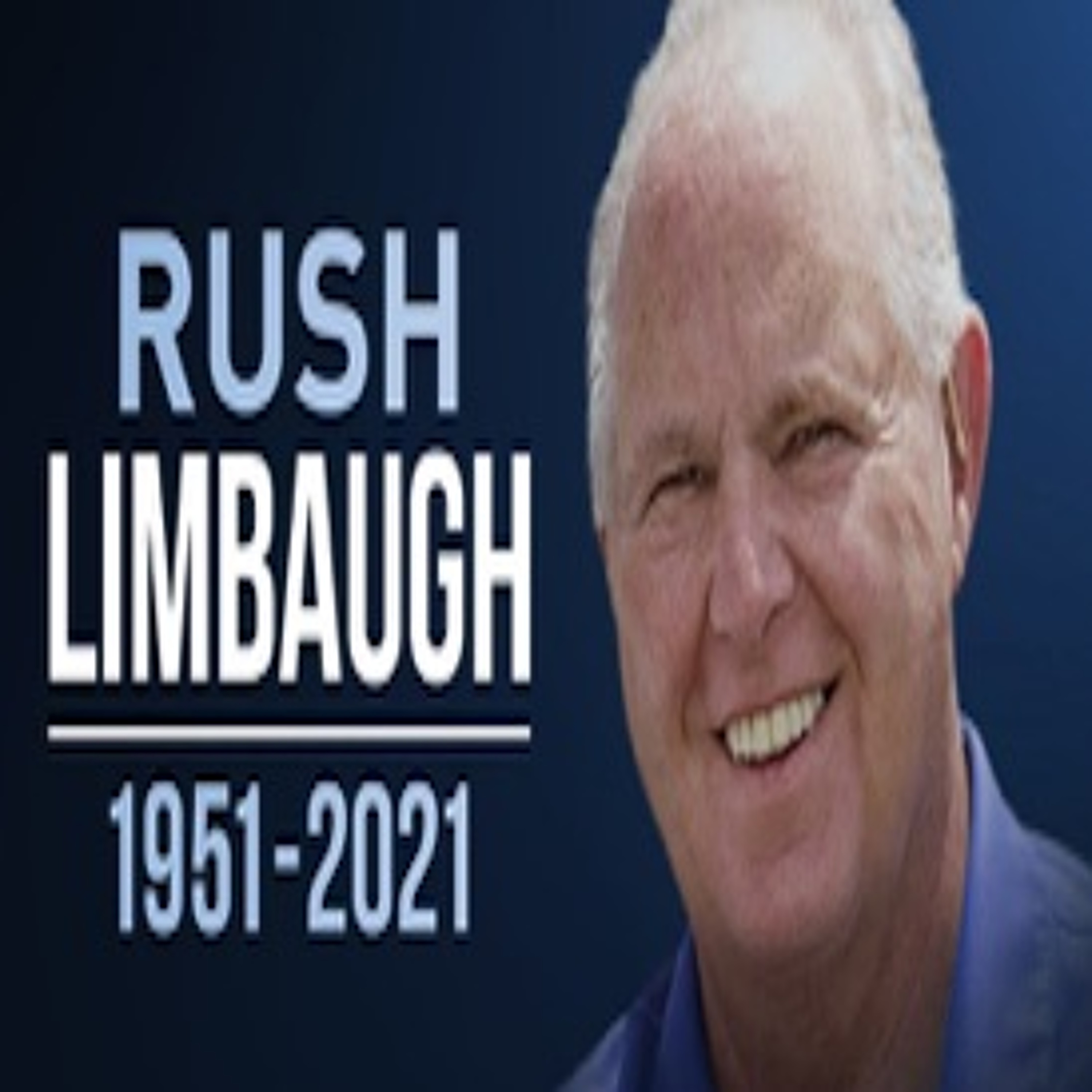 Rush Limbaugh's Passing, A Tribute... episode artwork