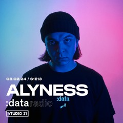 DATA RADIO S1E13 @ Studio 21 - Guest mix by Alyness (08-02-2024)