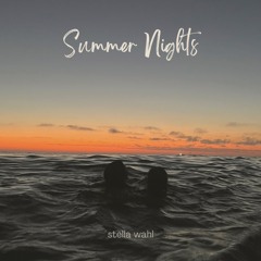 Stella Wahl - Summer Nights