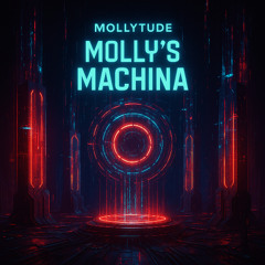 MollyTude // ONI13 — Molly’s Machina