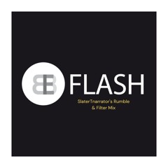 BBE - Flash (SlaterTnarrator Mix)