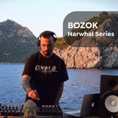 Narwhal Series: BOZOK Dj Mix at Bedir Adası, Marmaris