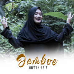 Jamboe - Miftah Arif