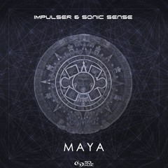Impulser & Sonic Sense - Maya [Sol Music] OUT NOW!!!