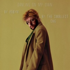 dancing on my own (robyn cover)