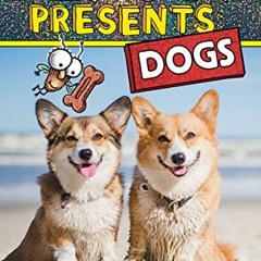 READ [KINDLE PDF EBOOK EPUB] Fly Guy Presents: Dogs by  Tedd Arnold &  Tedd Arnold 💝