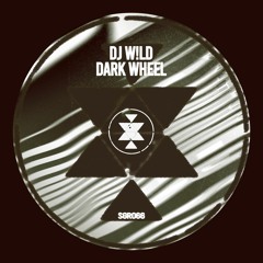 SGR066 - DJ W!LD - Dark Wheel