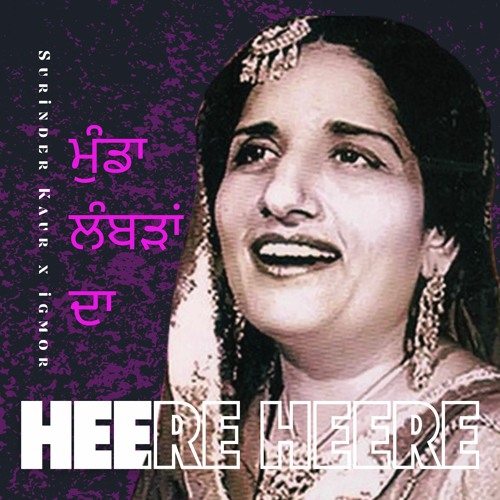 Munda Lambran Da (REMIX) - Surinder Kaur x IGMOR