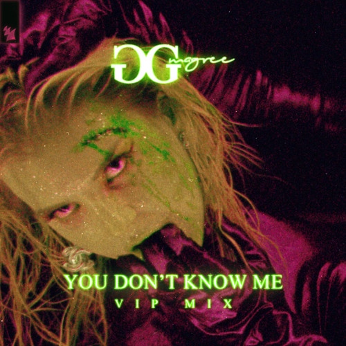GG Magree - You Don't Know Me (VIP Mix)