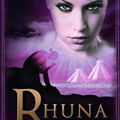 [GET] [PDF EBOOK EPUB KINDLE] Rhuna, Keeper of Wisdom: A Utopian World in Crisis (A Q