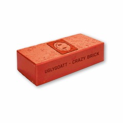 uglygoatt - crazy brick