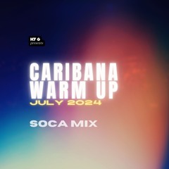 CARIBANA WARM UP '24 — 100% SOCA