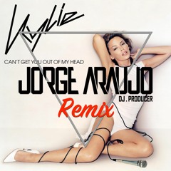 Kylie Minogue - Can't Get You Out Of My Head (Jorge Araujo Remix) COPYRIGHT