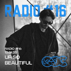 GGC RADIO #16 by UR SO BEAUTIFUL 13.01.25