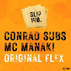 Conrad Subs & MC Manaki - Original Flex