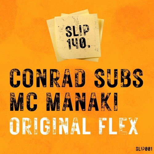 Conrad Subs & MC Manaki - Original Flex
