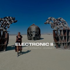 Electronic EP 2 | A Hypnotic Deep House Journey