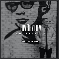 LuvSelects // Tokio // 004