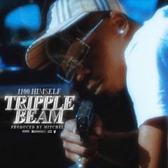 1100 Himself - Tripple Beam (Prod. Mitchell) [Thizzler Exclusive]