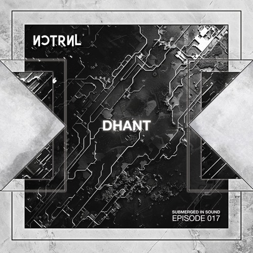 Submerged In Sound [017] - Dhant